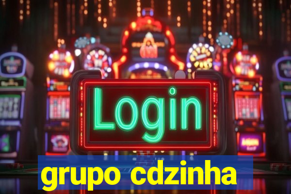 grupo cdzinha